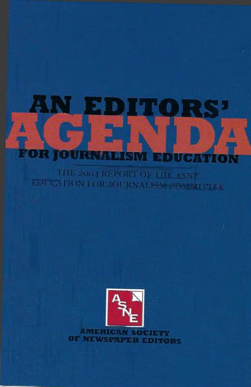 Cover page of the 2004 American Society of Newspaper Editors report Journalism Education: An Editors' Agenda